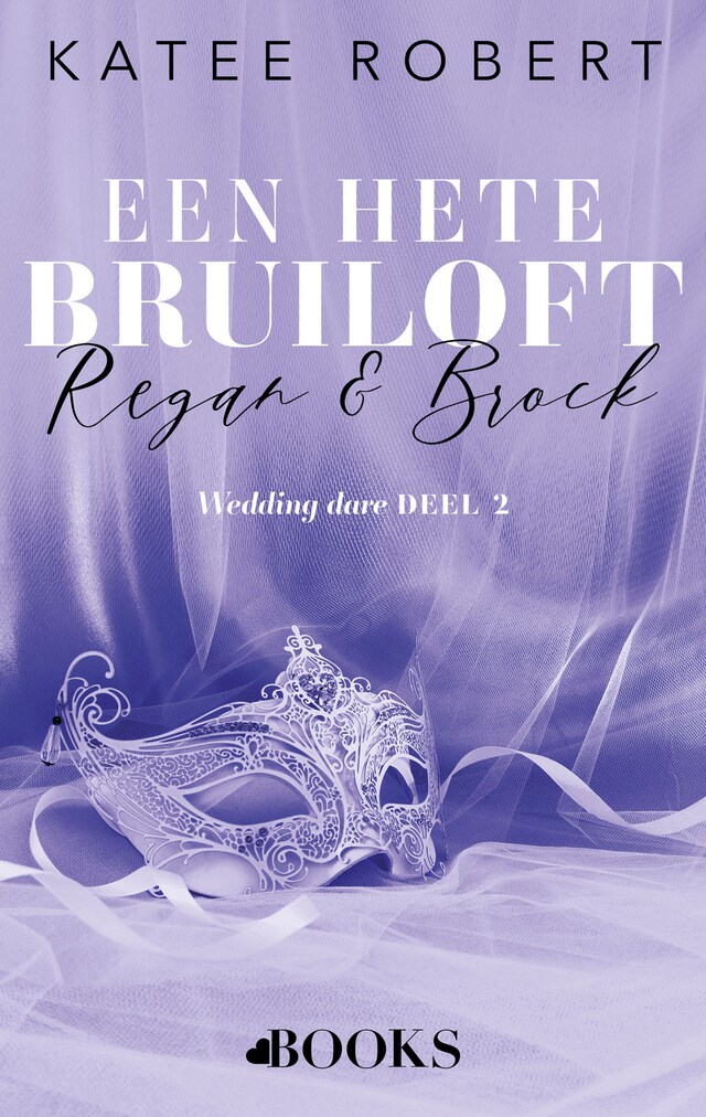 Copertina del libro per Een hete bruiloft: Regan en Brock