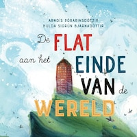 De flat aan het einde van de wereld
