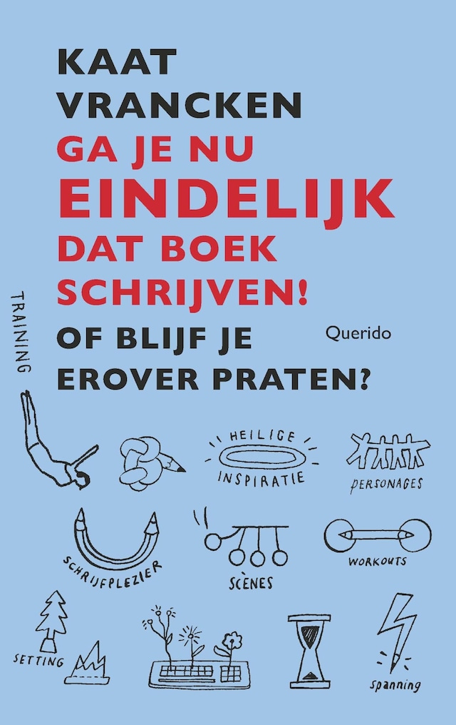 Portada de libro para Ga je nu eindelijk dat boek schrijven!