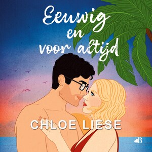 Eeuwig en voor altijd - luisterboek