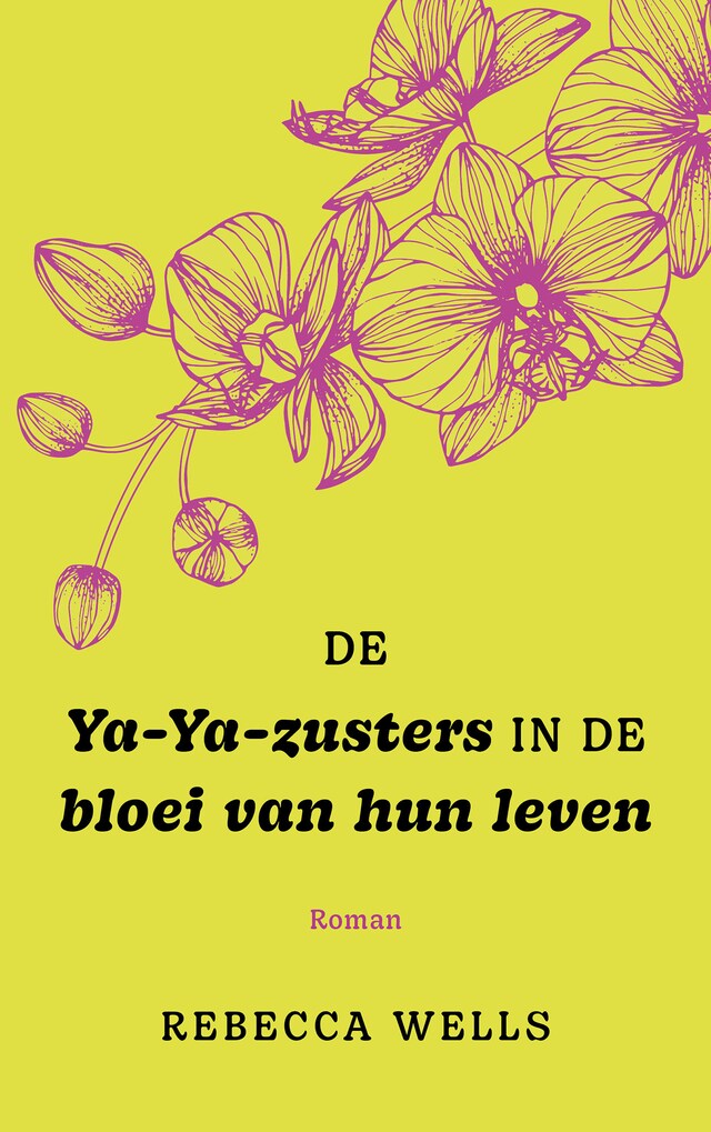 Buchcover für De ya-Ya-zusters in de bloei van hun leven