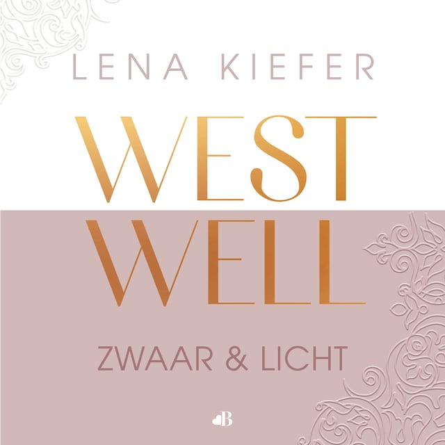 Boekomslag van Westwell: Zwaar en licht