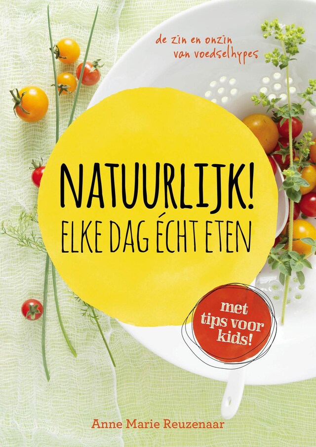 Bokomslag för Natuurlijk! Elke dag echt eten