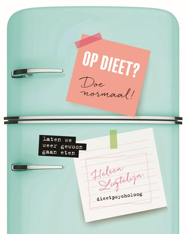 Boekomslag van Op dieet? Doe normaal!