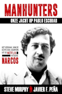Manhunters - Onze jacht op Pablo Escobar