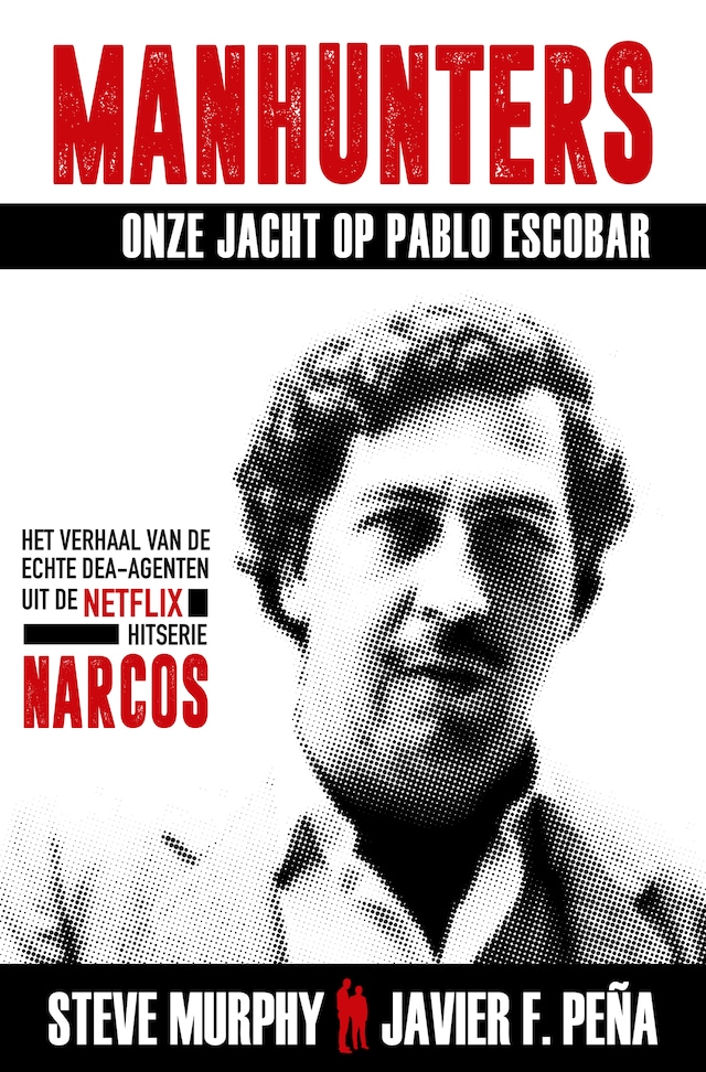 Okładka książki dla Manhunters - Onze jacht op Pablo Escobar