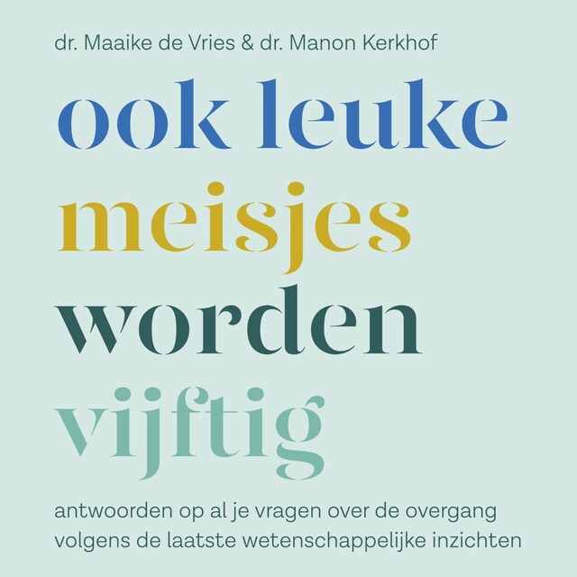 Boekomslag van Ook leuke meisjes worden 50