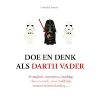 Doe en denk als Darth Vader
