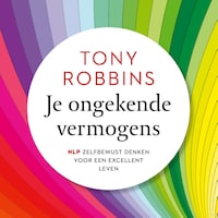 Je ongekende vermogens