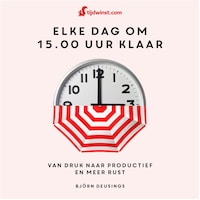 Tijdwinst - Elke dag om 15.00 uur klaar