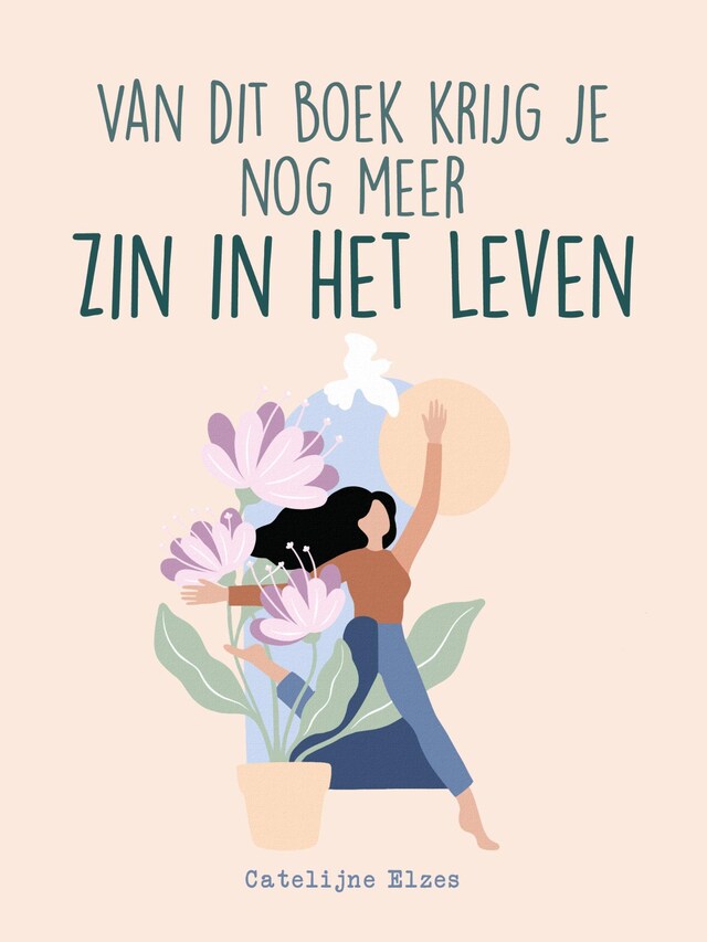 Boekomslag van Van dit boek krijg je nog meer zin in het leven