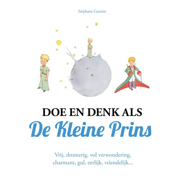 Bokomslag for Doe en denk als De Kleine Prins