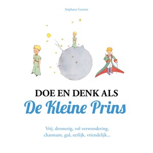 Doe en denk als De Kleine Prins - luisterboek