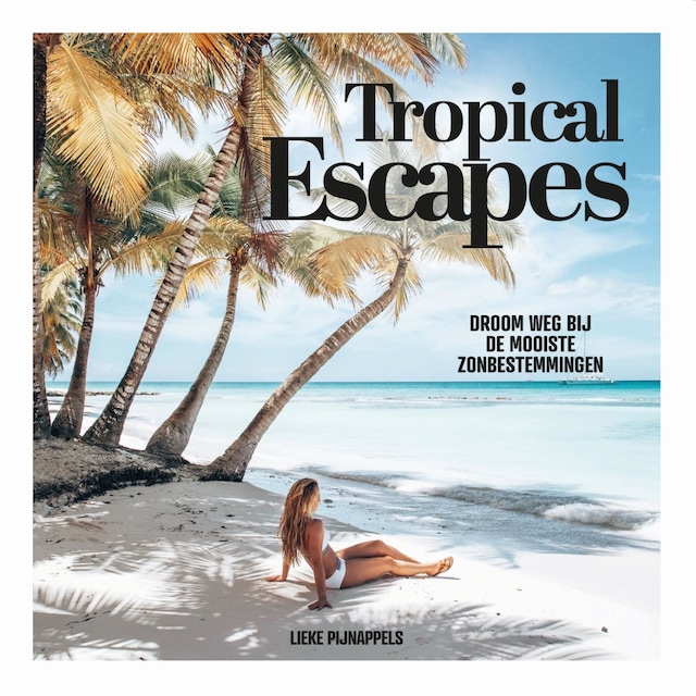 Okładka książki dla Tropical Escapes