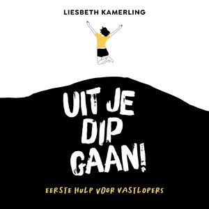 Uit je dip gaan! - luisterboek