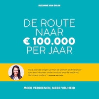De route naar 100.000 euro per jaar