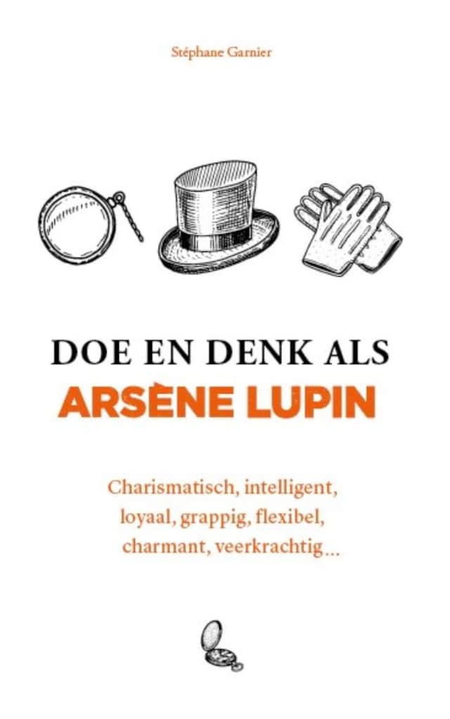 Book cover for Doe en denk als Arsène Lupin
