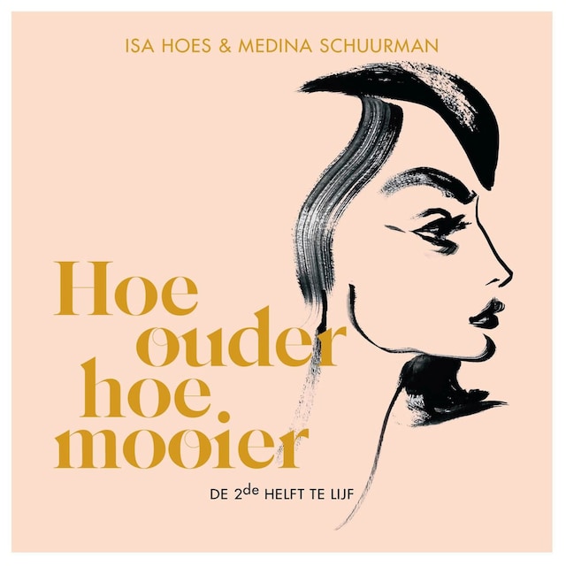 Book cover for Hoe ouder, hoe mooier