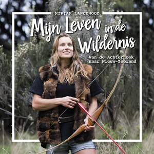 Mijn leven in de wildernis - luisterboek