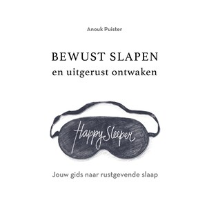 Bewust slapen en uitgerust ontwaken - luisterboek