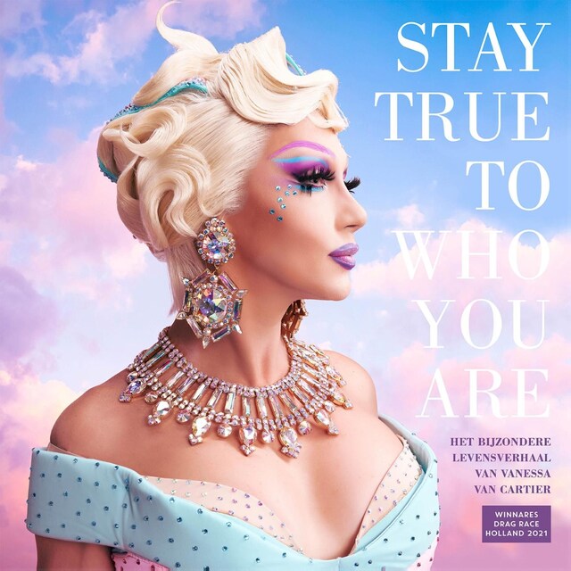 Book cover for Stay true to who you are