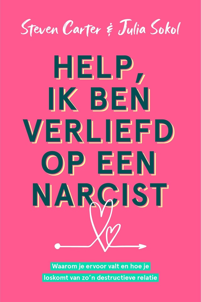 Boekomslag van Help, ik ben verliefd op een narcist