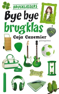 Bye bye brugklas