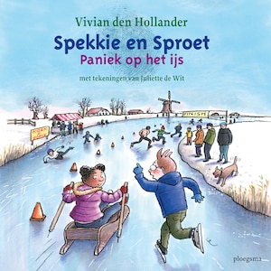 Spekkie en Sproet: Paniek op het ijs - luisterboek