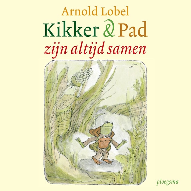 Book cover for Kikker en Pad zijn altijd samen