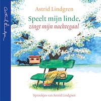 Speelt mijn linde, zingt mijn nachtegaal