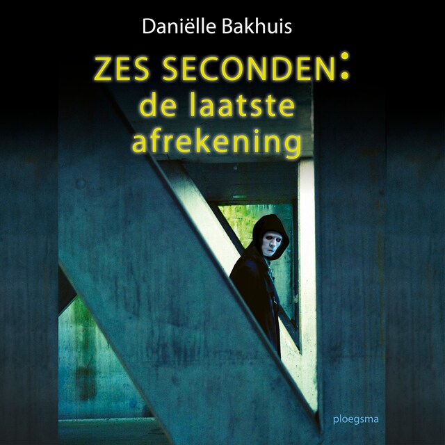 Book cover for Zes seconden: de laatste afrekening