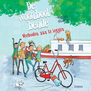 De woonbootbende: Verboden aan te leggen - luisterboek