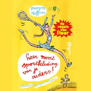 Leen nooit sportkleding van je ouders! - luisterboek