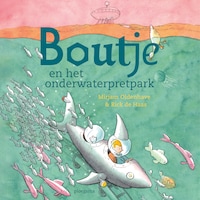 Boutje en het onderwaterpretpark