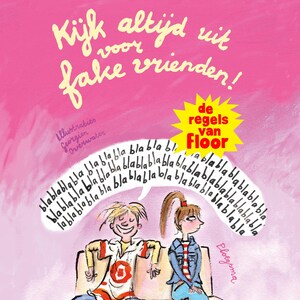 Kijk altijd uit voor fake vrienden! - luisterboek