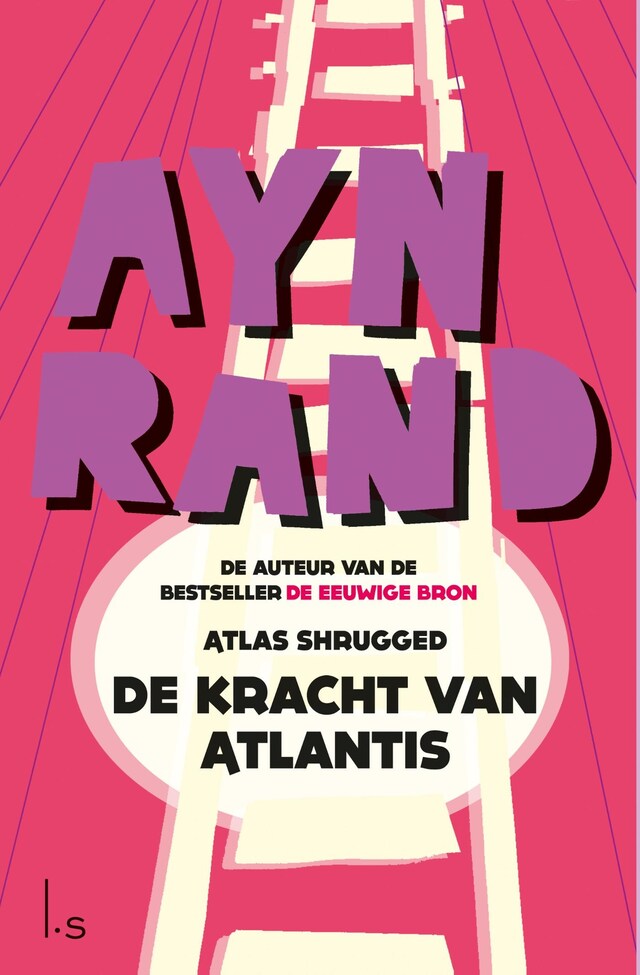 Kirjankansi teokselle De kracht van Atlantis (Atlas Shrugged)