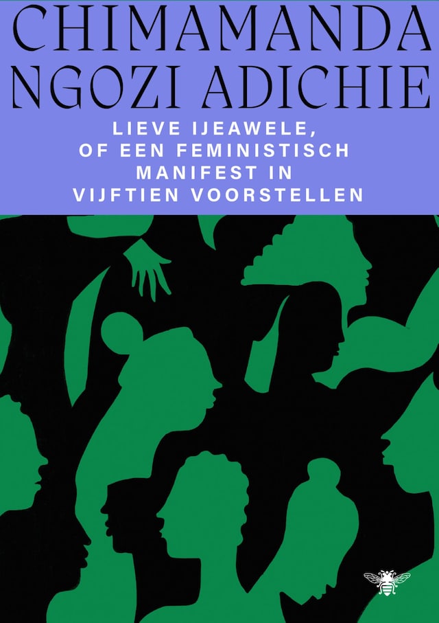 Book cover for Lieve Ijeawele of een feministisch manifest in vijftien suggesties