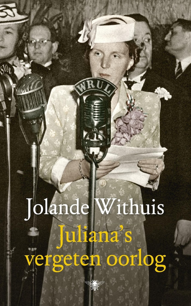 Boekomslag van Juliana's vergeten oorlog