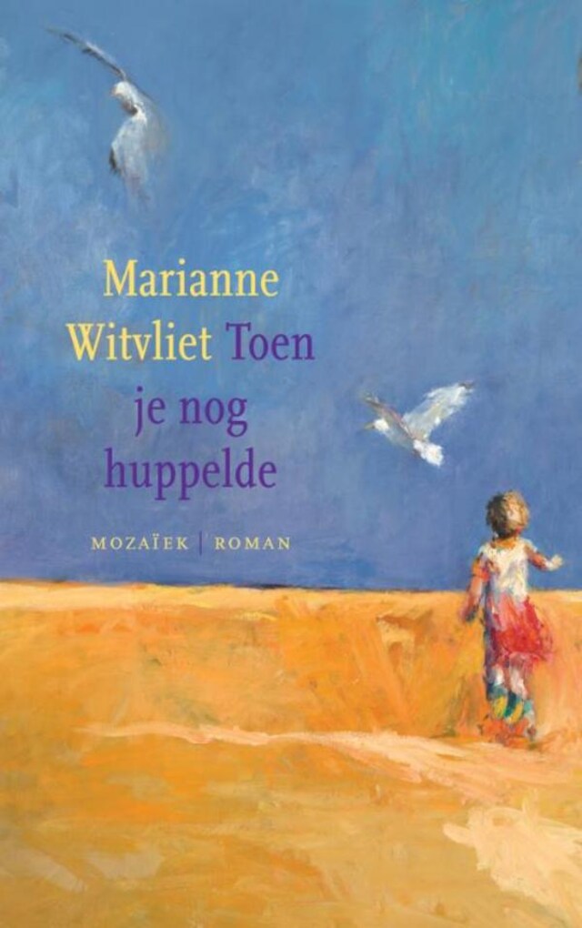 Copertina del libro per Toen je nog huppelde