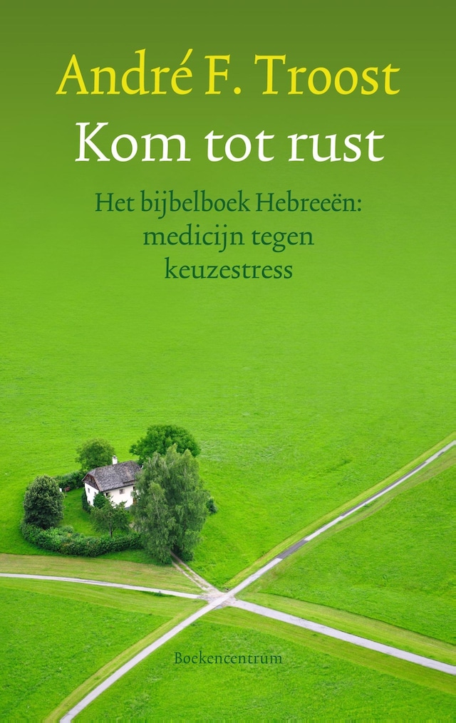 Couverture de livre pour Kom tot rust