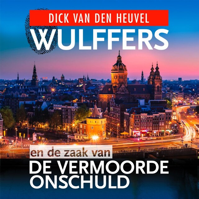 Couverture de livre pour Wulffers en de zaak van de vermoorde onschuld