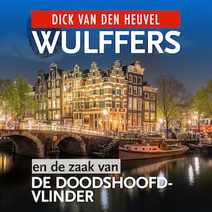 Wulffers en de zaak van de doodshoofdvlinder - luisterboek