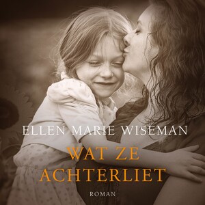 Wat ze achterliet - luisterboek