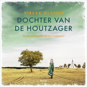 Dochter van de houtzager - luisterboek