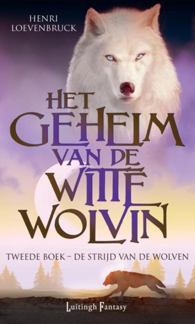 Book cover for De strijd van de wolven
