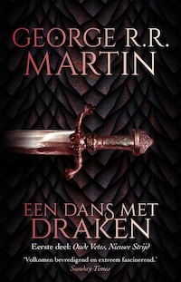 Een dans met draken 1 Oude vetes, nieuwe strijd