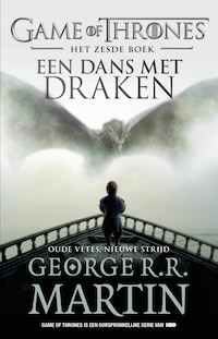 Een dans met draken 1 Oude vetes, nieuwe strijd