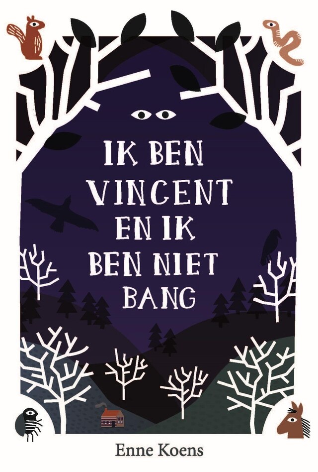 Book cover for Ik ben Vincent en ik ben niet bang