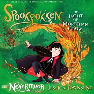Spookpokken - De jacht op Morrigan Crow - luisterboek