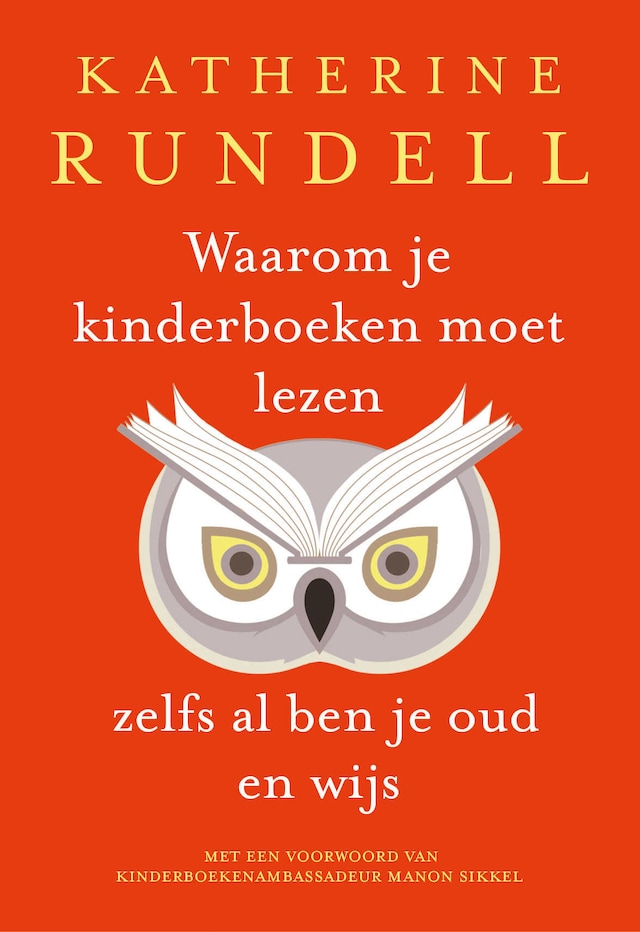 Portada de libro para Waarom je kinderboeken moet lezen, zelfs al ben je oud en wijs